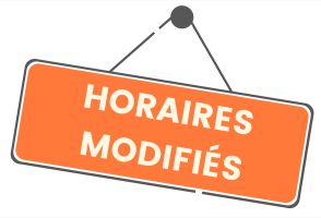 Changement horaires du 14 au 19/07/2025